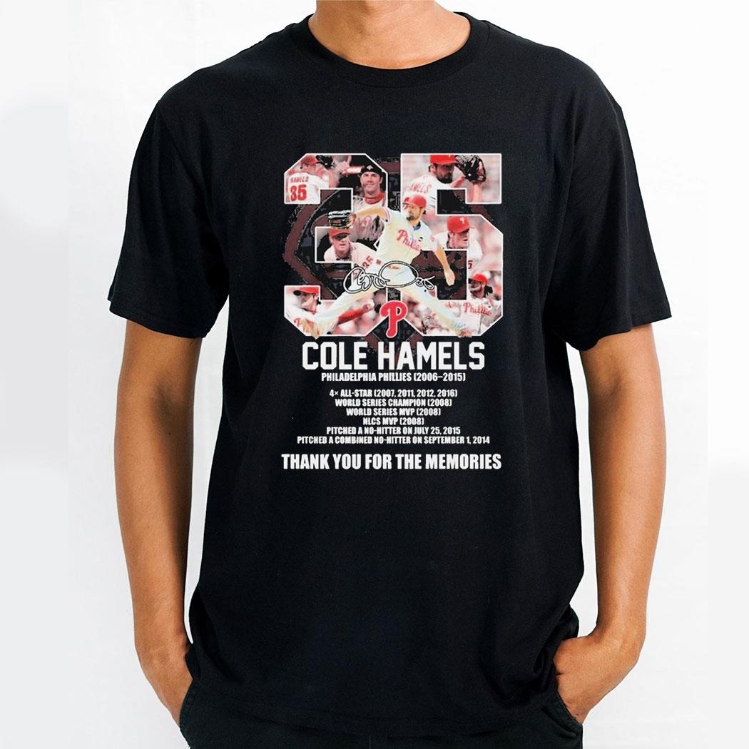 Philadelphia Phillies Cole Hamels 2006 2015 Signature Thank You For The Memories Shirt