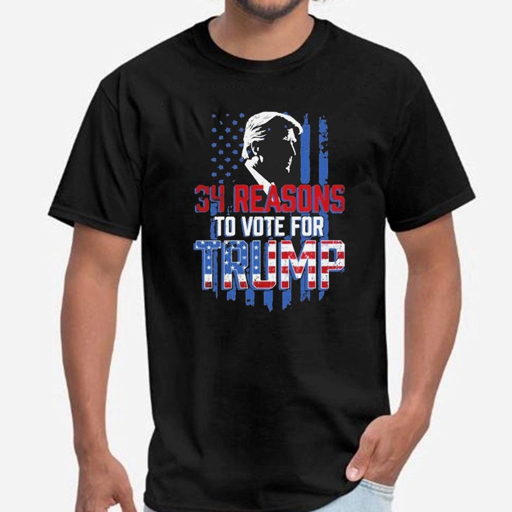 34 Reasons To Vote For Donald Trump Tee Hoodie