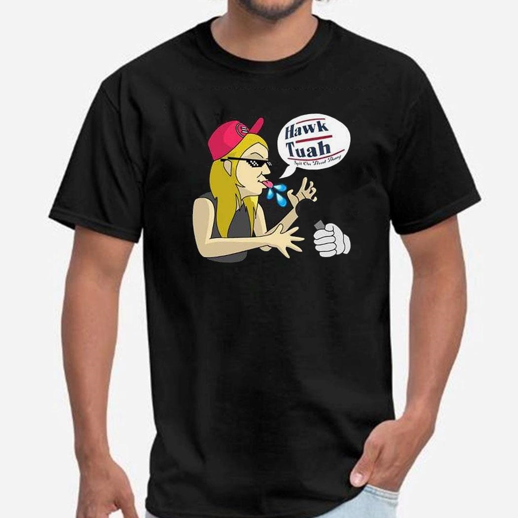 Hawk Tuah Girl Meme Spit On That Thang Shirt