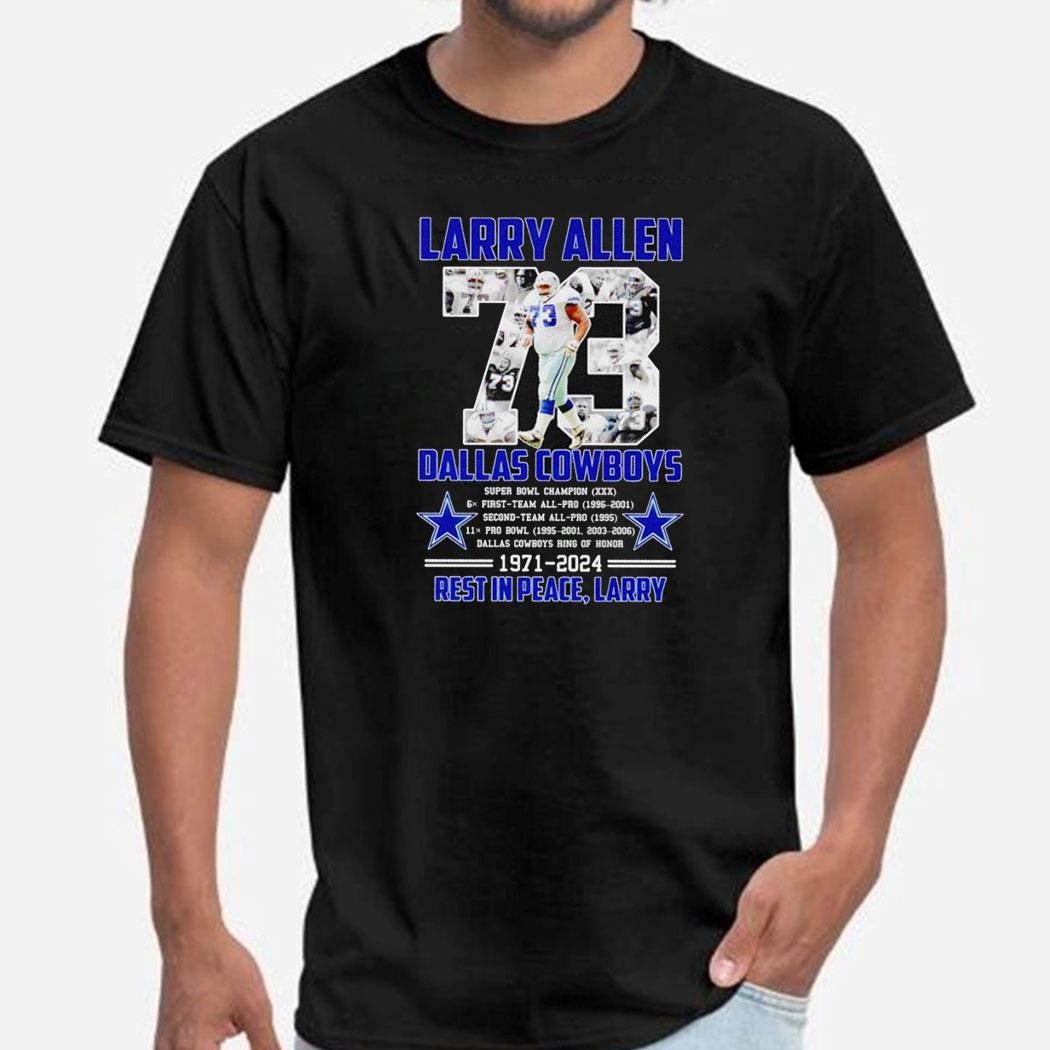 Larry Allen 73 Dallas Cowboys 1971 2024 Rest In Peace Larry Tee Hoodie