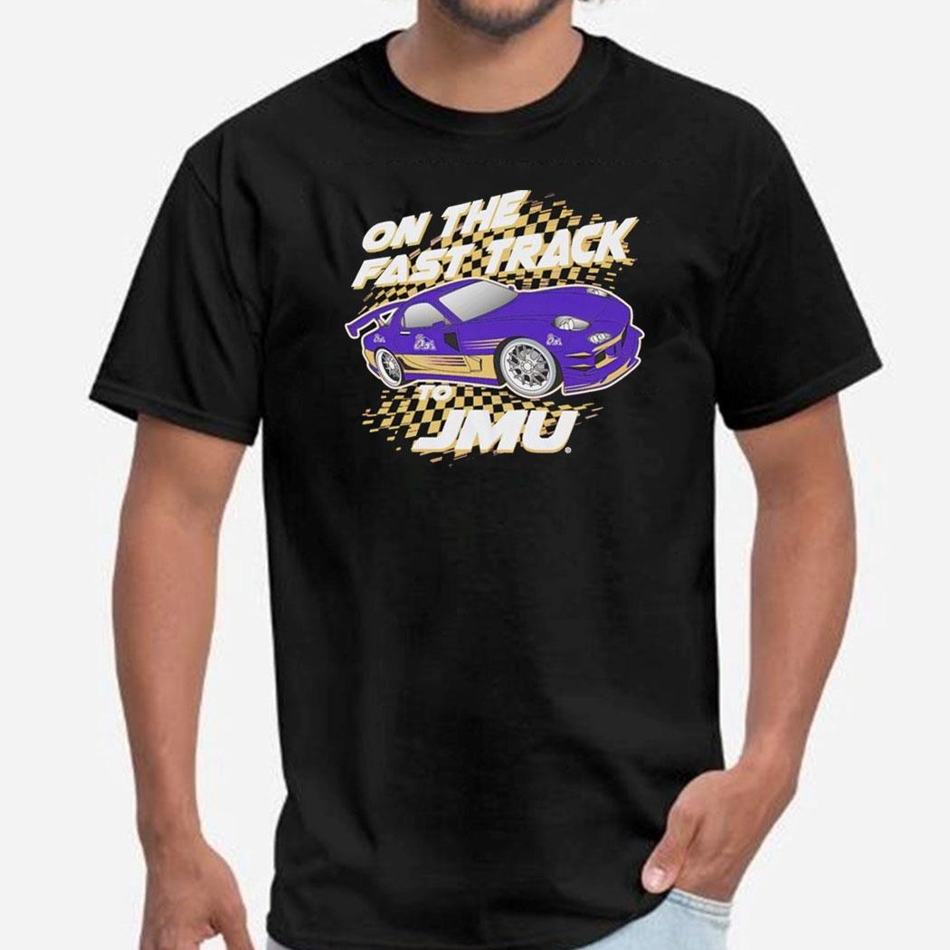 On The Fast Track To James Madison Dukes Shirt Hoodie