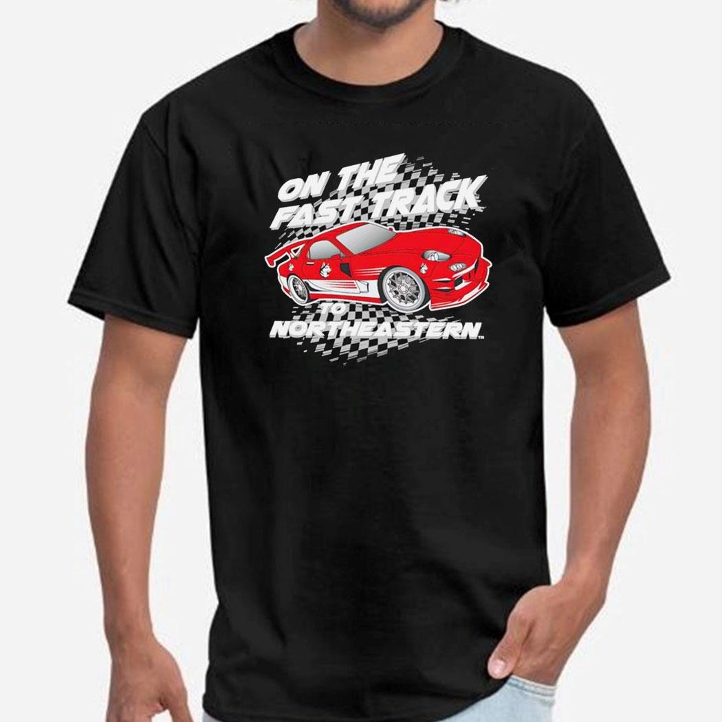 On The Fast Track To Northeastern Huskies Shirt Hoodie