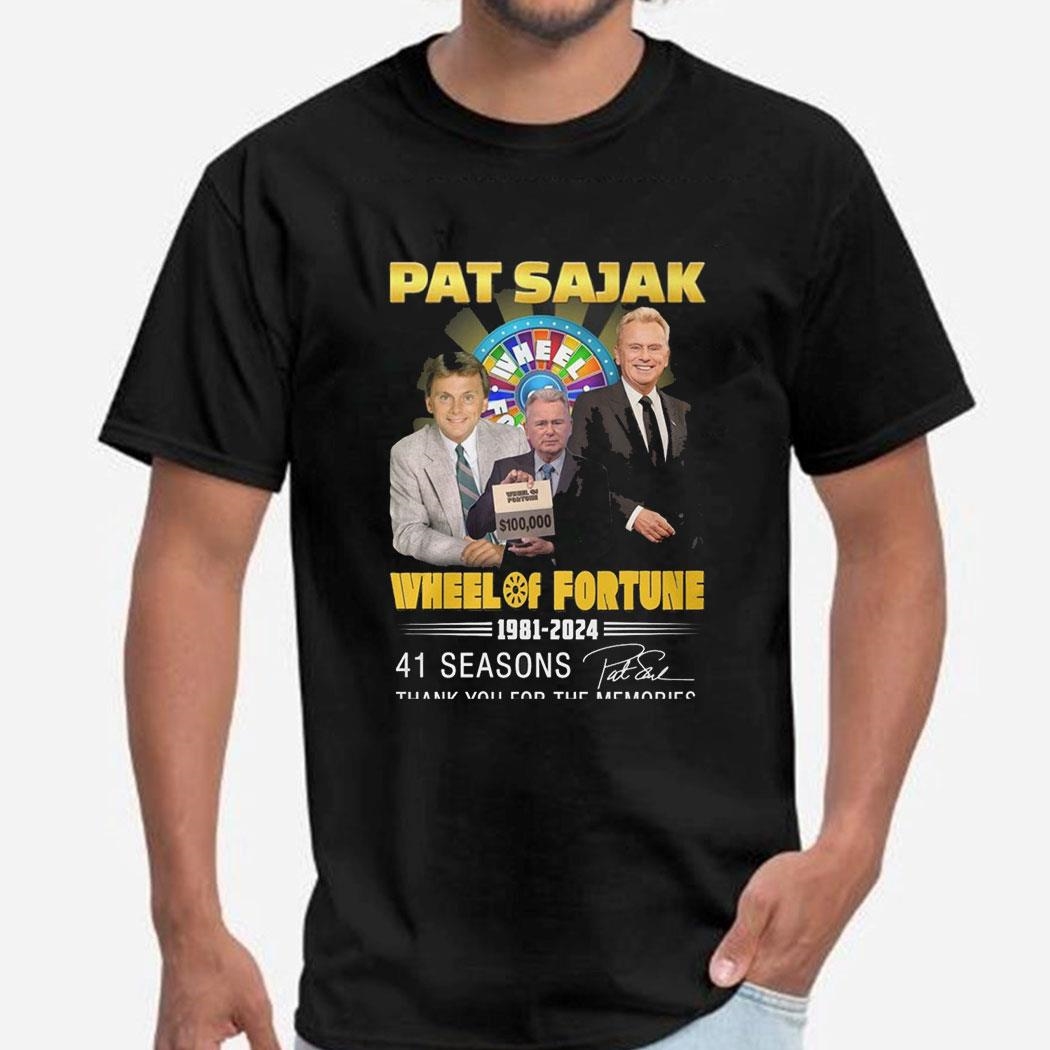 Pat Sajak Wheel Of Fortune 1981-2024 41 Seasons Thank You For The Memories Tee Hoodie