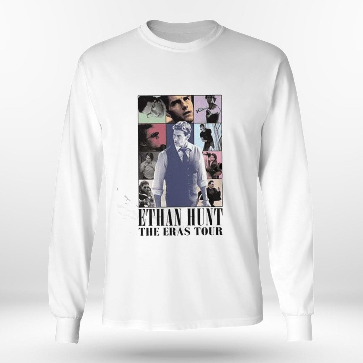 Ethan Hunt Tome Cruise The Eras Tour Shirt Hoodie Ethan Hunt Tome Cruise The Eras Tour Shirt Hoodie