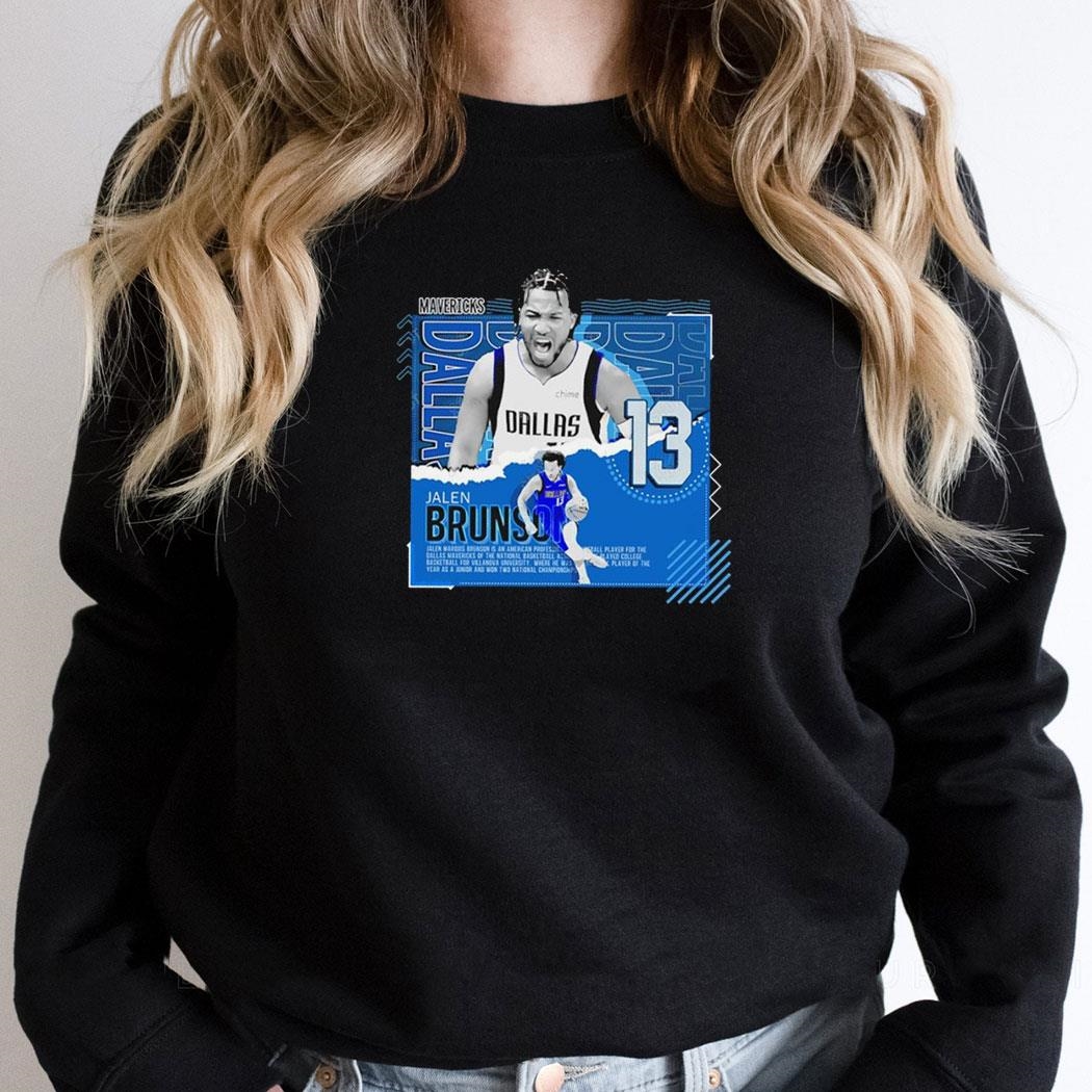 Jalen Brunson 13 Dallas Mavericks Basketball Graphic Shirt Hoodie
