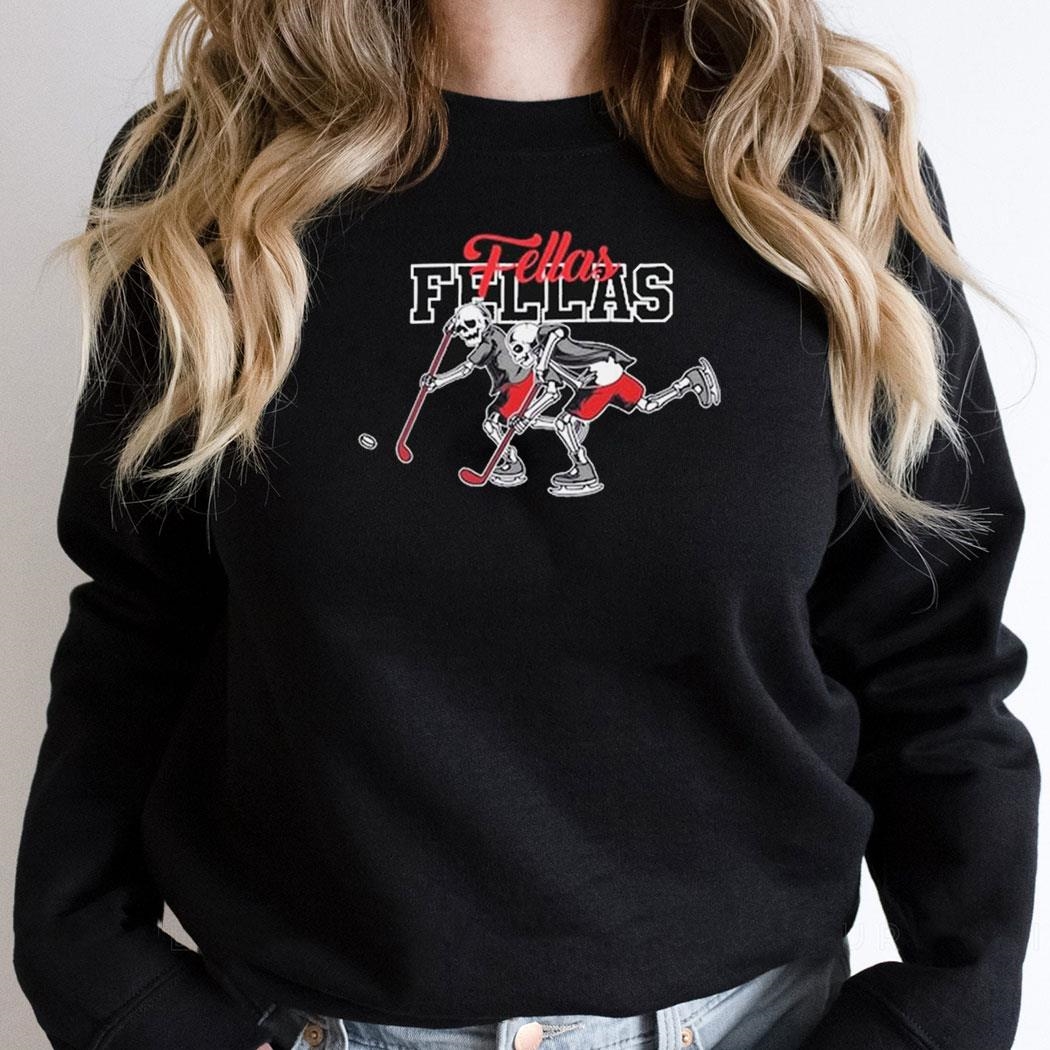 Skeletons Fellas Fellas Hockey Shirt Hoodie Skeletons Fellas Fellas Hockey Shirt Hoodie