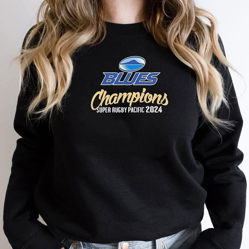 Super Rugby Pacific Champions Blues Rugby Union Team 2024 Shirt Hoodie