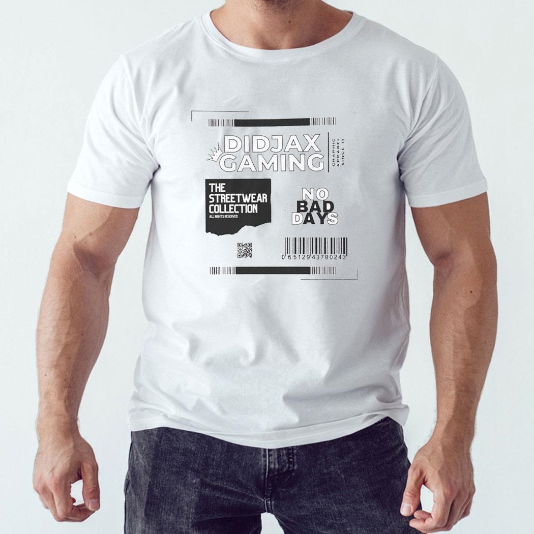 Didjax Gaming Graphic Apparel Since 11 Mo Bad Days The Streetwear Collection Shirt