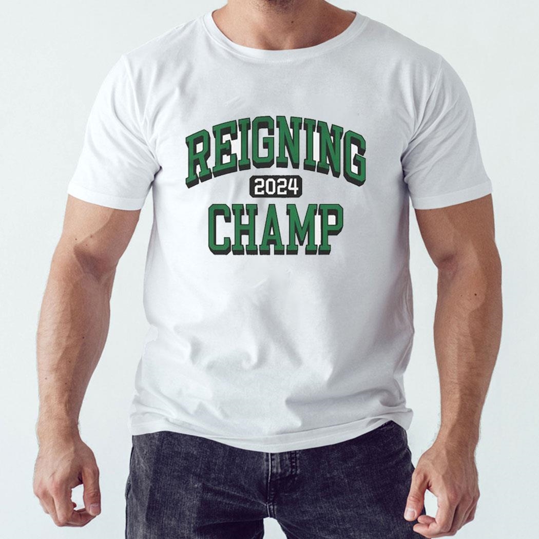 Reigning 2024 Champ Shirt Hoodie