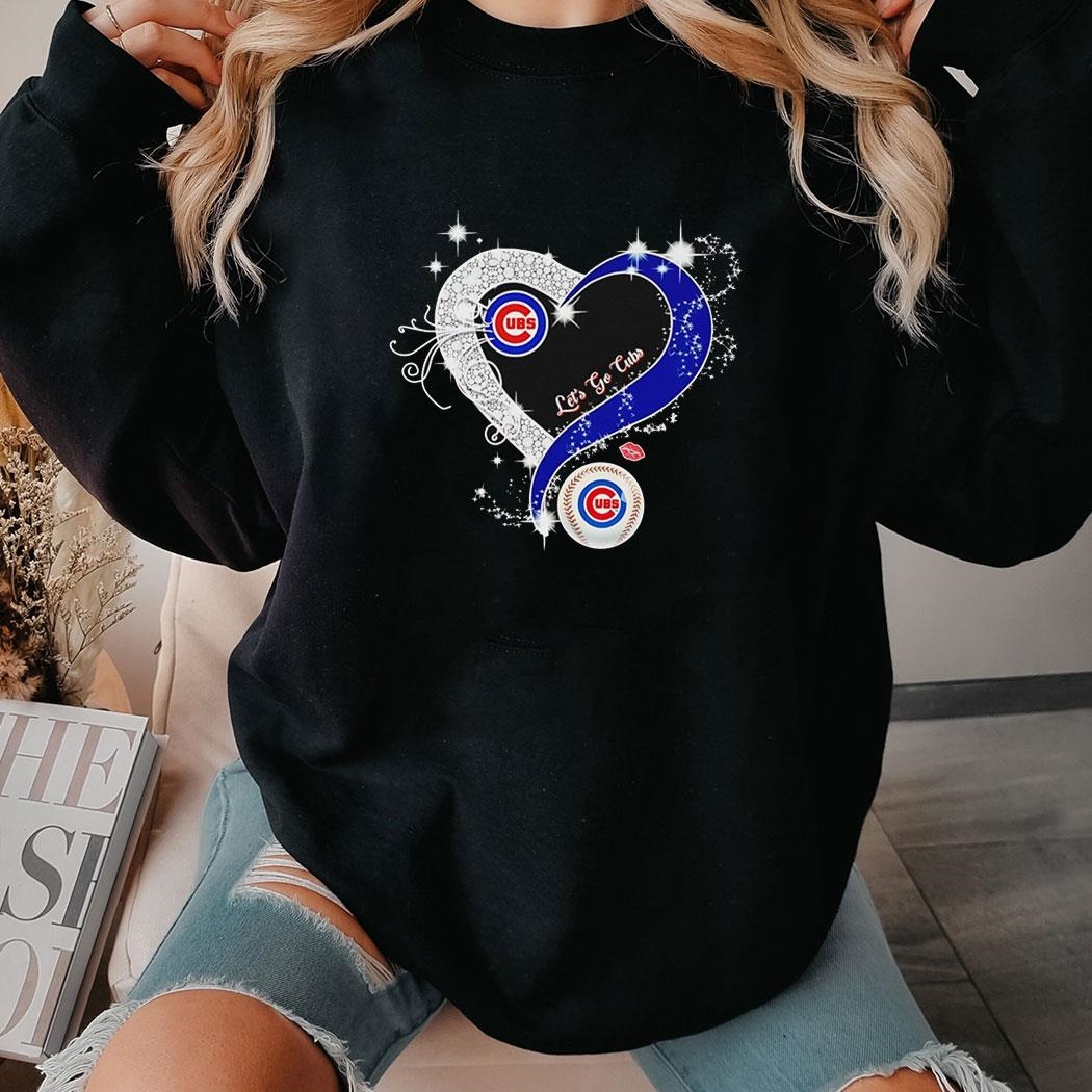 Diamond Heart Let’s Go Chicago Cubs Shirt Hoodie