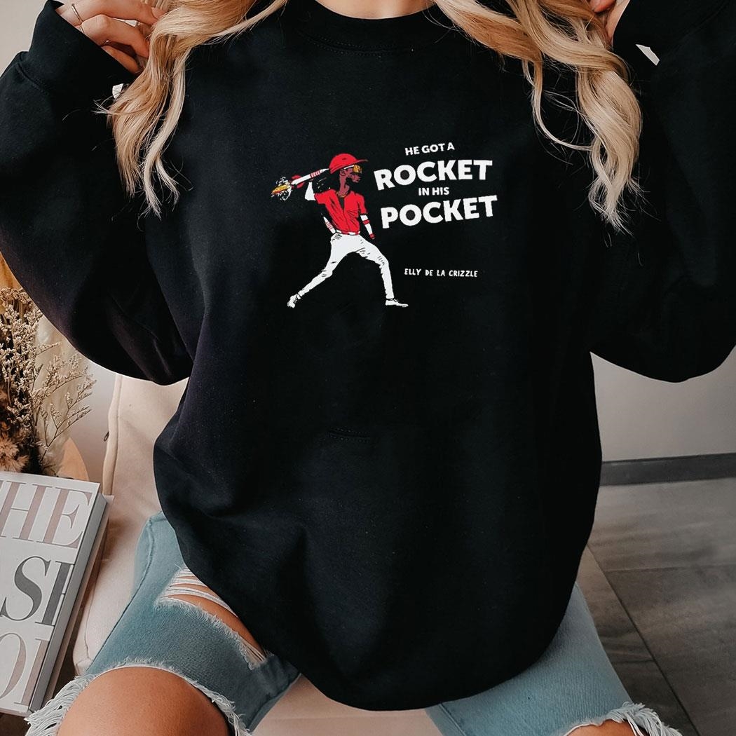 Hes Got A Rocket In His Pocket Shirt Hoodie