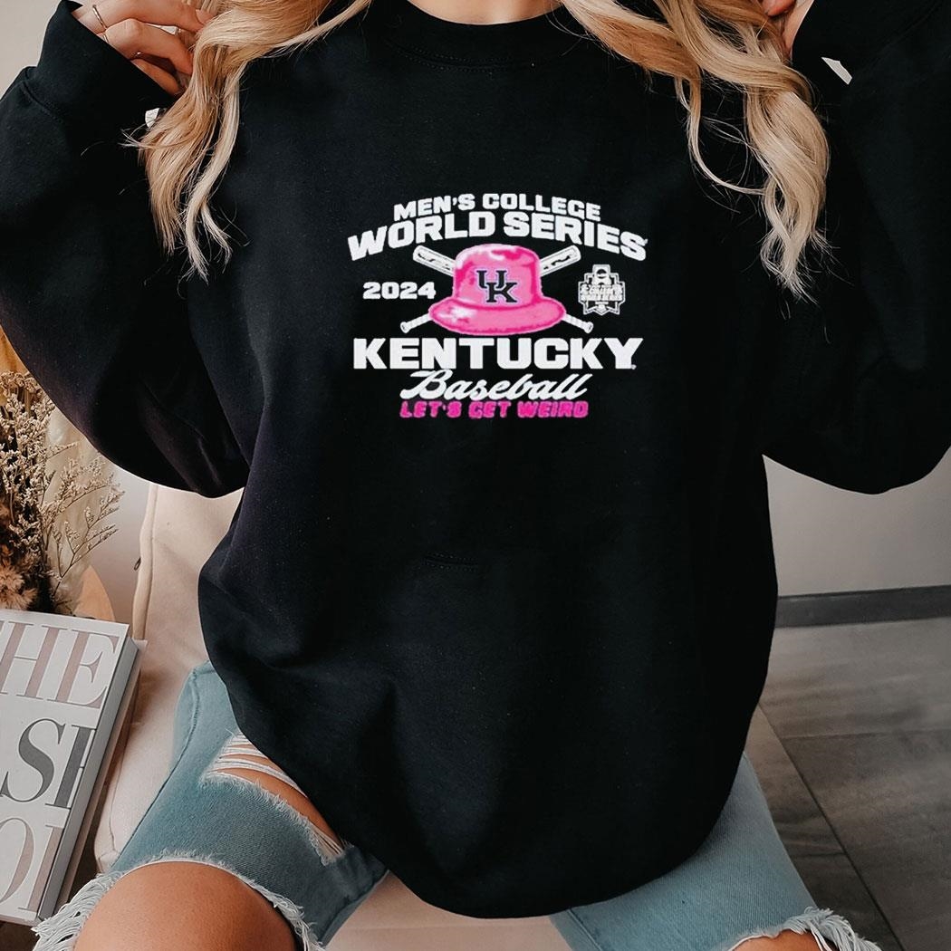 Kentucky Wildcats Ncaa Mens College World Series Lets Get Weird Fuzzy Hat Shirt