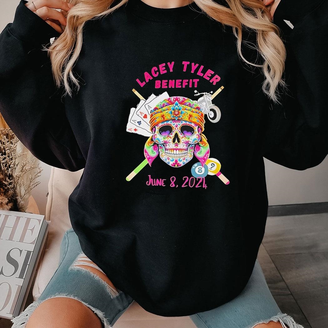 Skull Lacey Tyler Benefit June 8 2024 Tee Ls Shirt