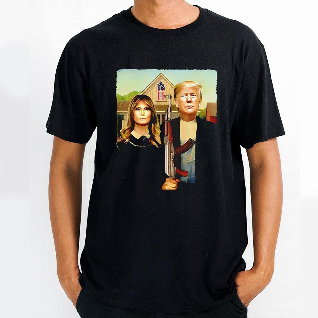 American Gothic Redux President Trump And Melania With Rifle Shirt