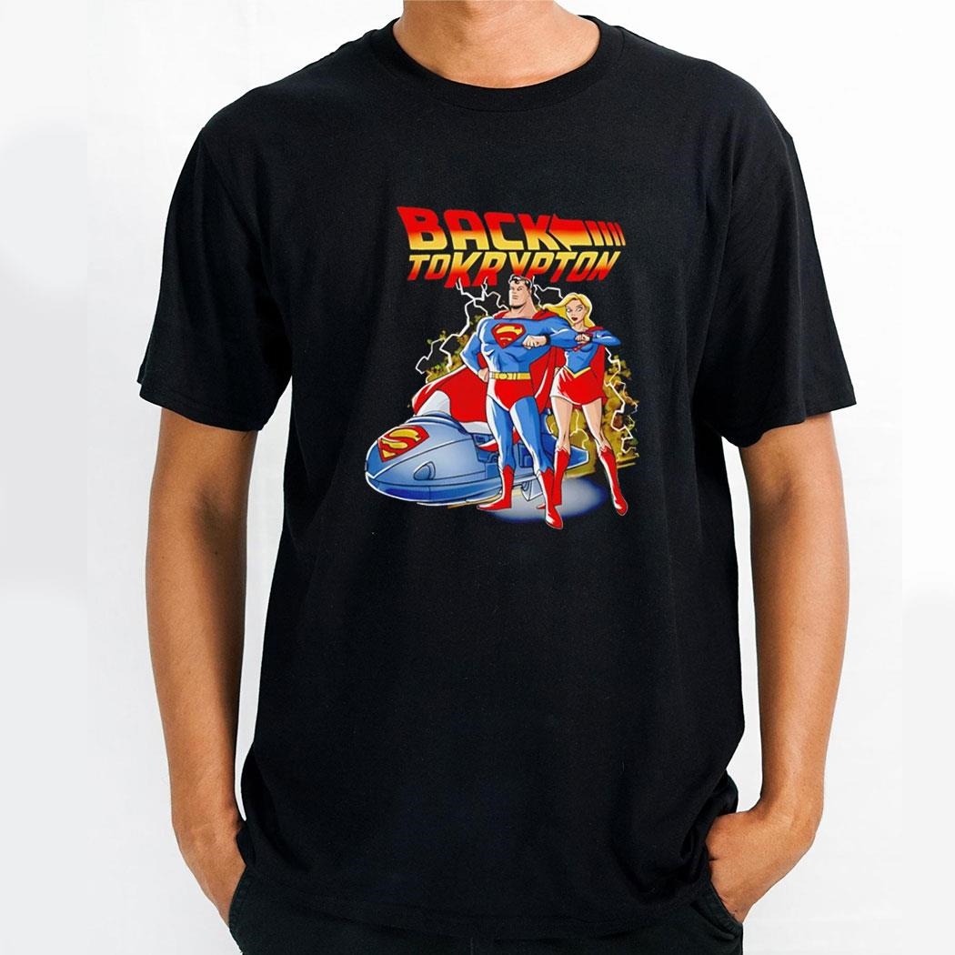 Back To Krypton Superman And Supergirl In The Style Of Back To The Future Shirt