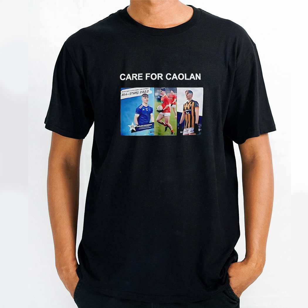 Caolan Finnegan Care For Caolan Shirt Hoodie