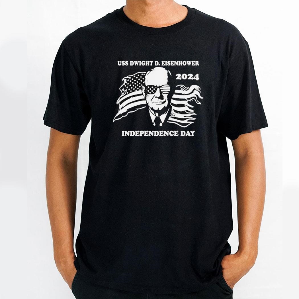 Chowdah Hill Uss Dwight D Eisenhower Independence Day 2024 American Flag Shirt