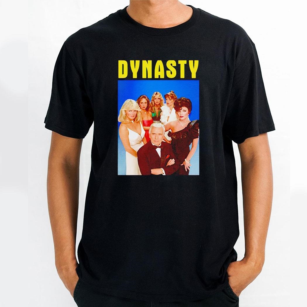 Dynasty Tv Series Shirt
