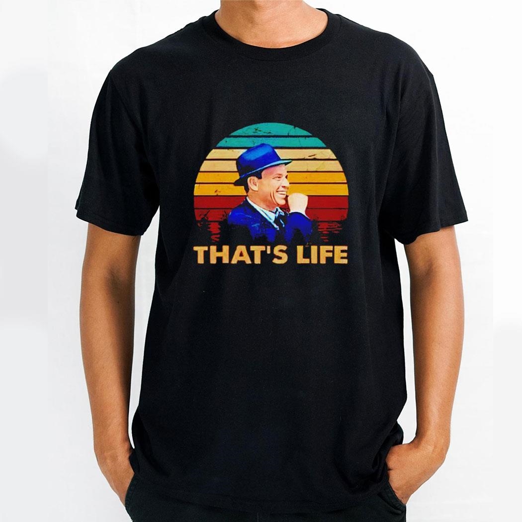 Frank Sinatra Thats Life Vintage Shirt