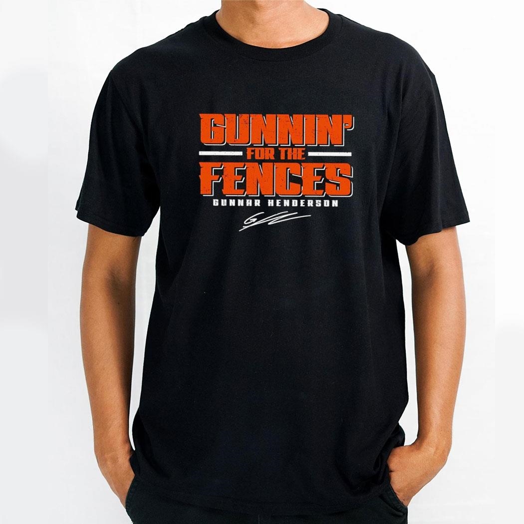 Gunnin For The Fences Gunnar Henderson Baltimore Orioles Signature Shirt Hoodie