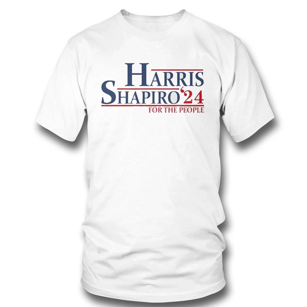 Harris Shapiro 2024 For The People Vice President Josh Shapiro Pennsylvania Shirt
