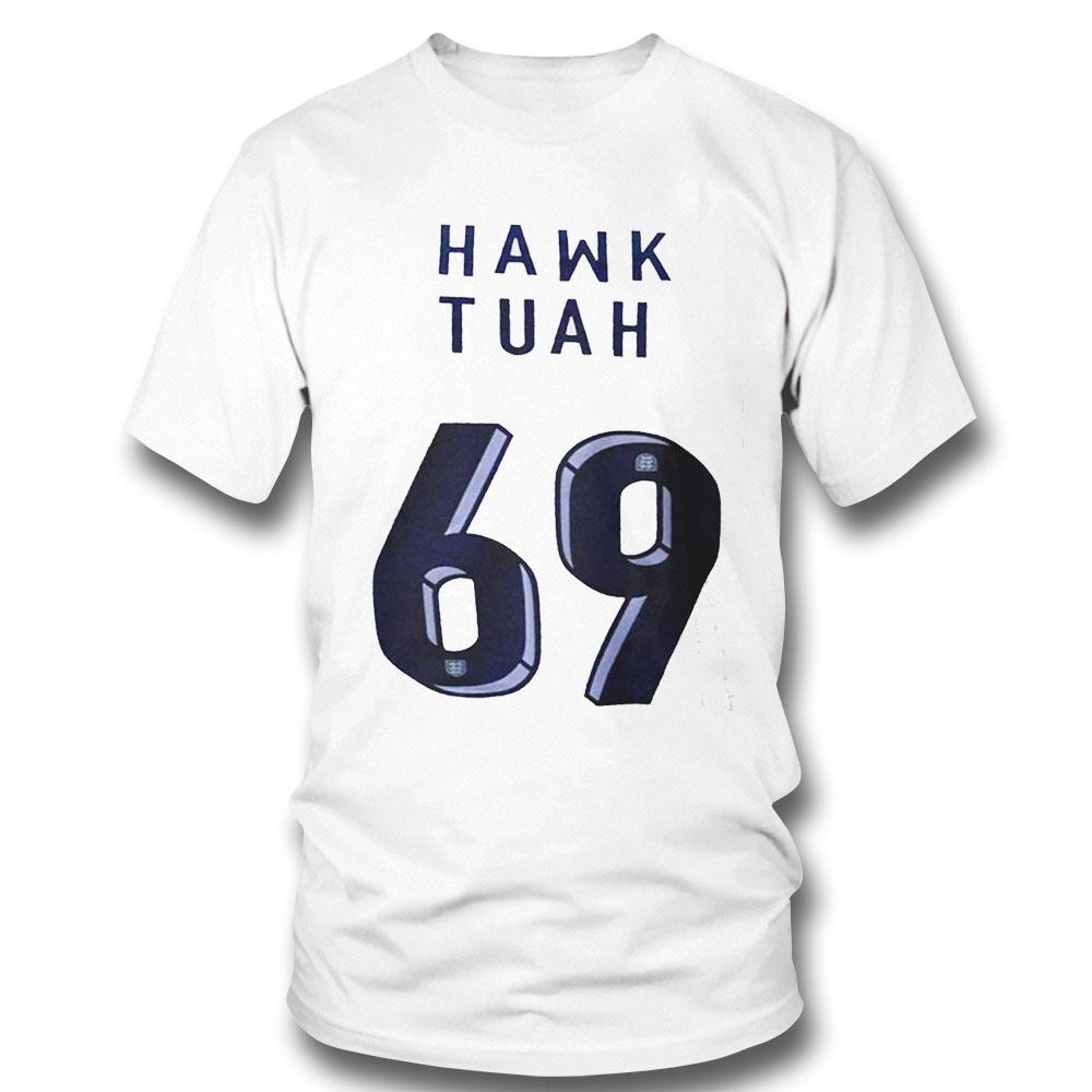 Hawk Tuah 69 Shirt