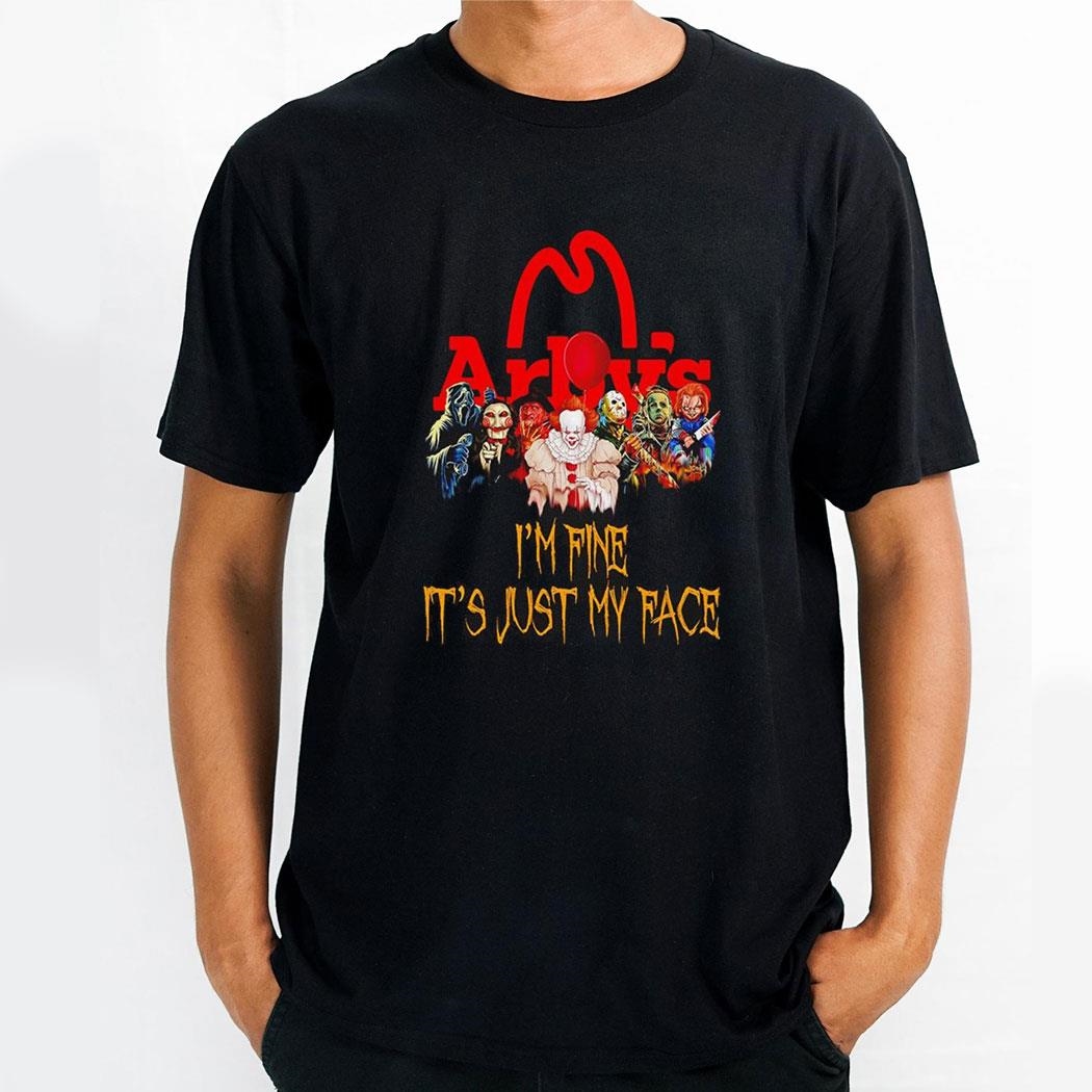 Horror Movie Characters Im Fine Its Just My Face Arbys Halloween 2024 Shirt