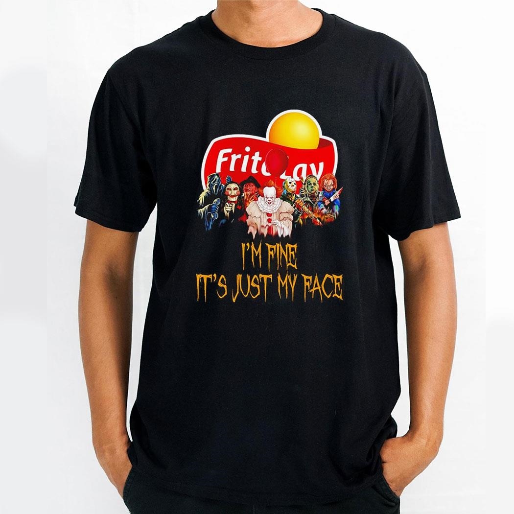 Horror Movie Characters Im Fine Its Just My Face Frito Lay Halloween 2024 Shirt