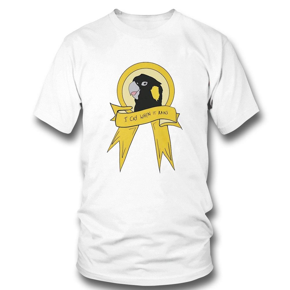 I Cry When It Rains Bird Art Shirt Hoodie
