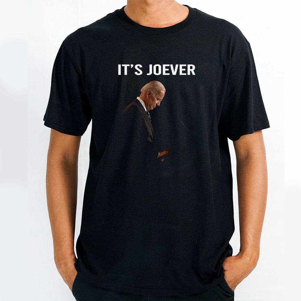 It’s Over Joe Biden It’s Joever Shirt