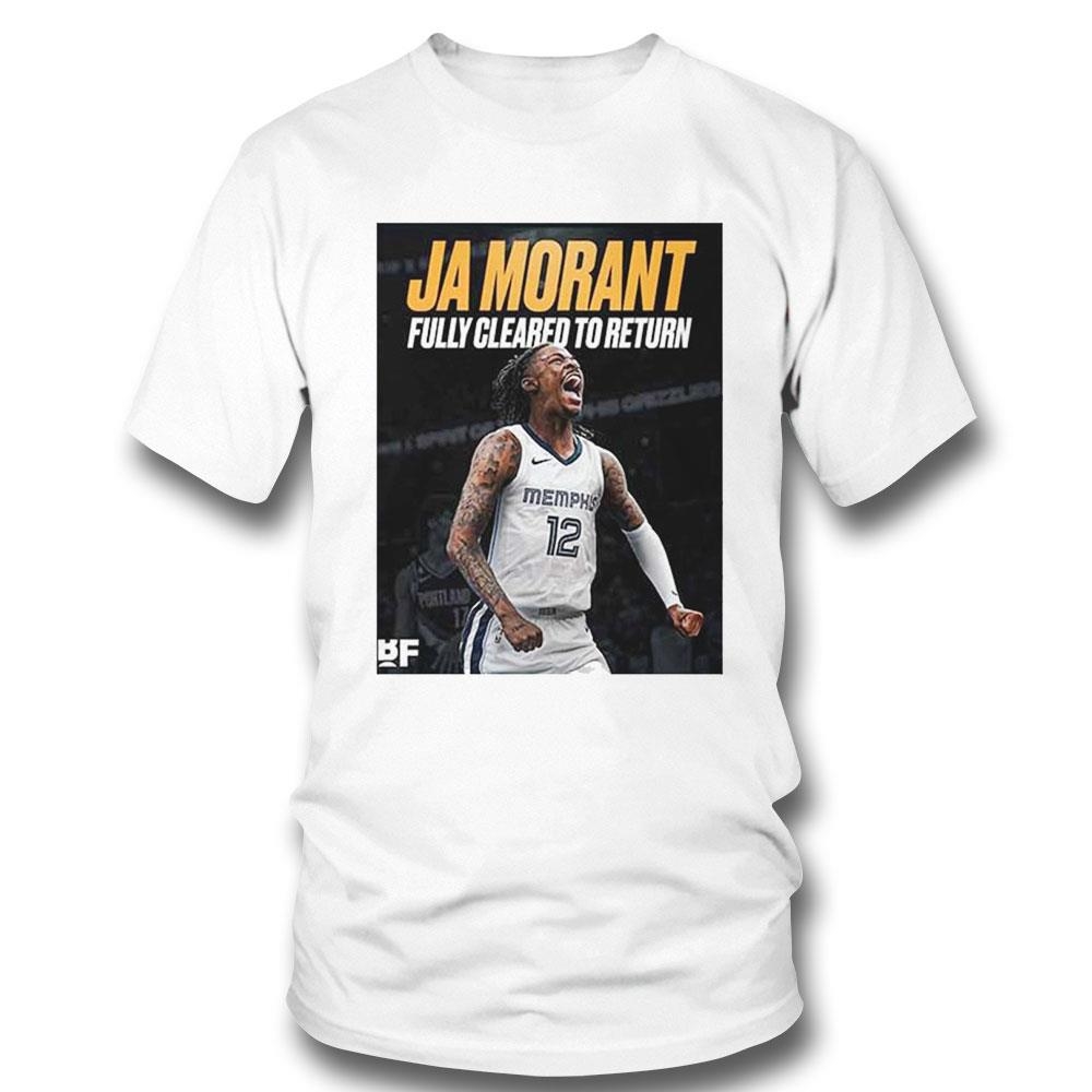 Ja Morant Fully Cleared To Return For All Basketball Activities Essential Shirt