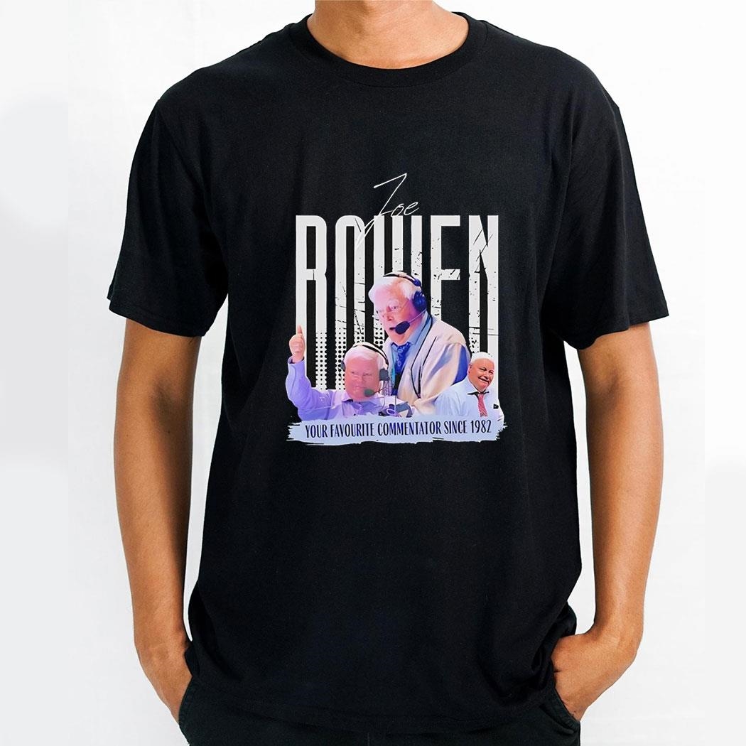 Joe Bowen Your Favourite Commentator Since 1982 Shirt