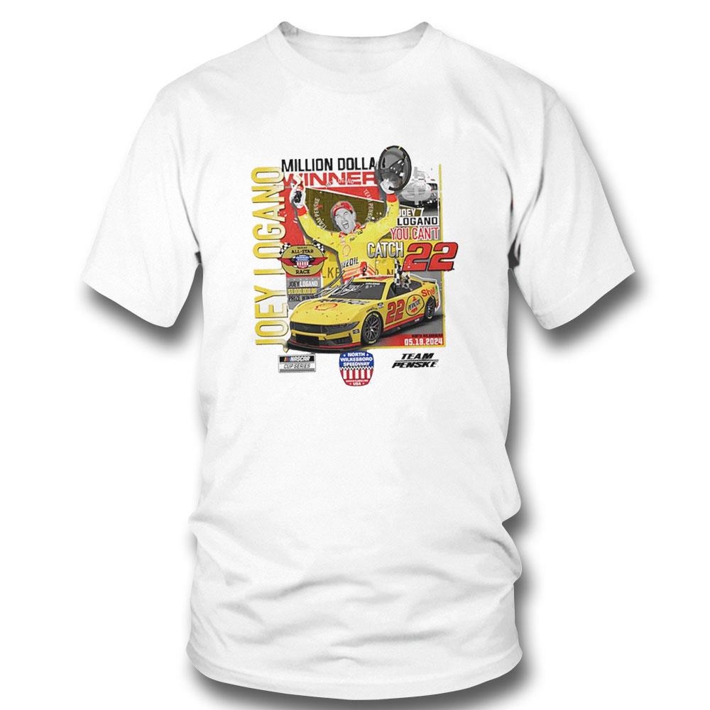 Joey Logano Million Dollar You Cant Catch 22 Signature Shirt Hoodie