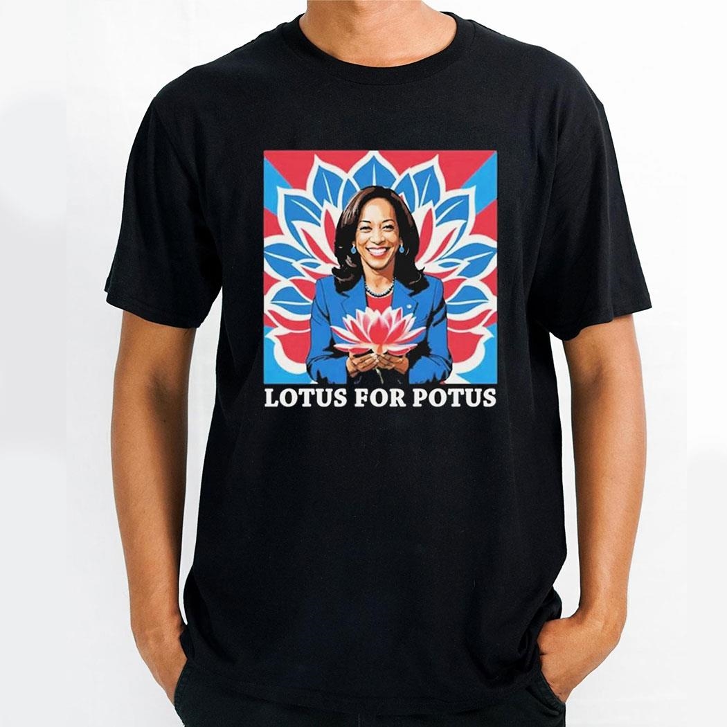 Lotus For Potus Kamala Harris President 2024 Shirt