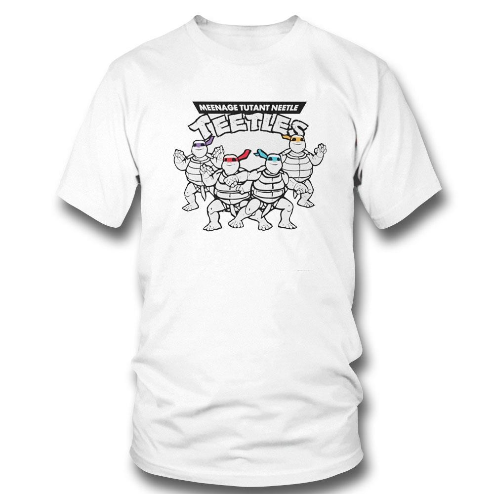 Meenage Tutant Neetle Teetles Shirt