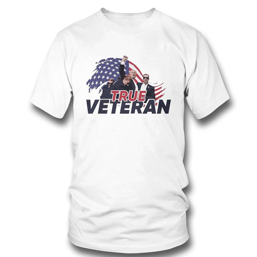 My President Trump True Veteran Fight For America 2024 Shirt Hoodie