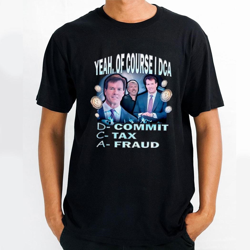 Nice Yeah Of Course I Dca D Commit C Tax A Fraud Shirt Nice Yeah Of Course I Dca D Commit C Tax A Fraud Shirt
