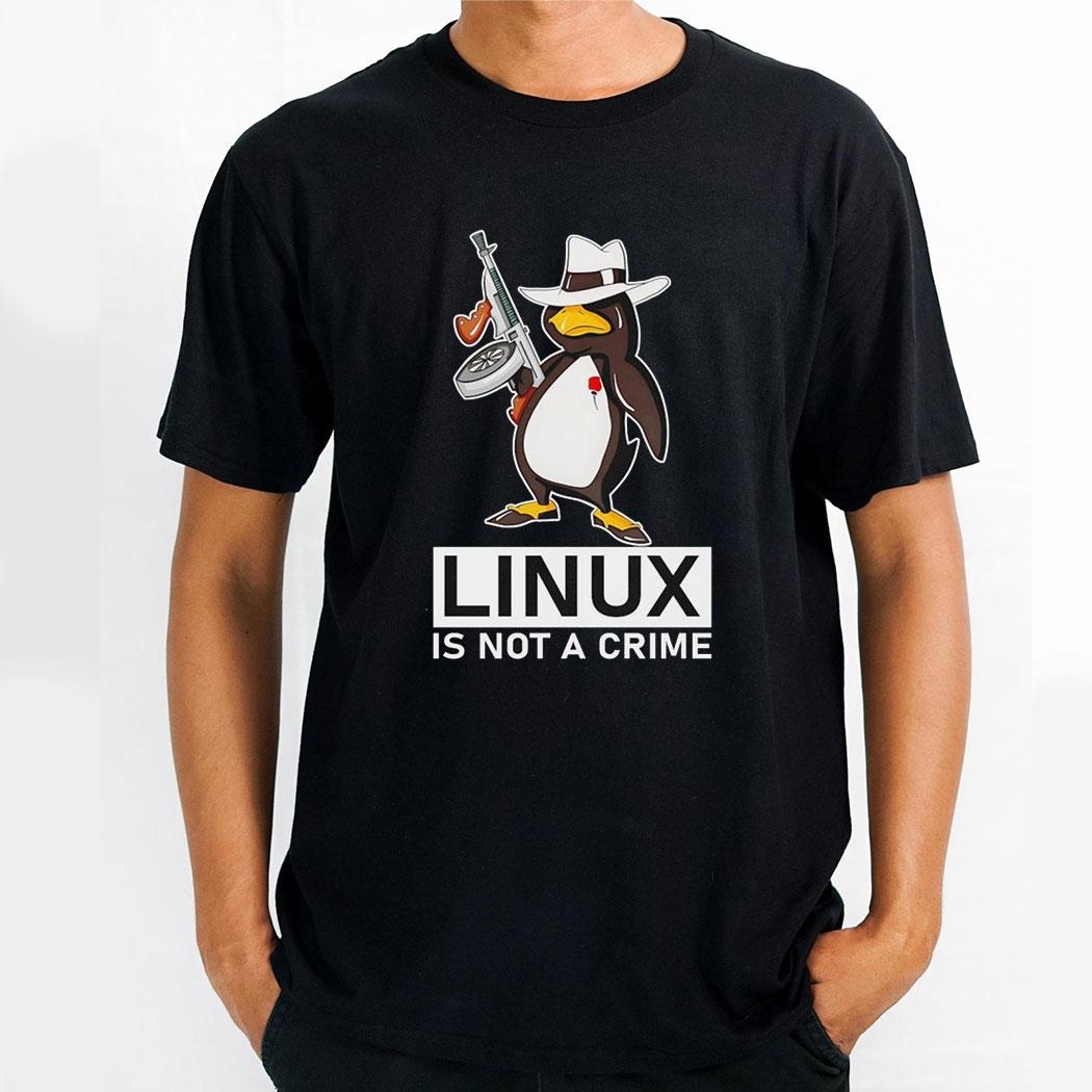 Penguin Linux Is Not A Crime Shirt