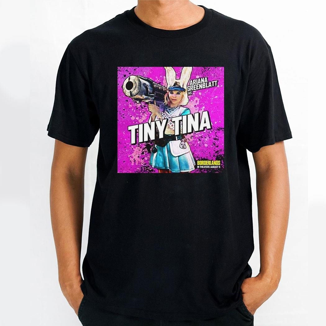 Poster Ariana Greenblatt As Tiny Tina Borderlands In Theaters August 9 2024 Shirt