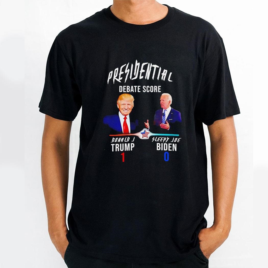 Presidential Debate Score Trump 1 Biden 0 Shirt