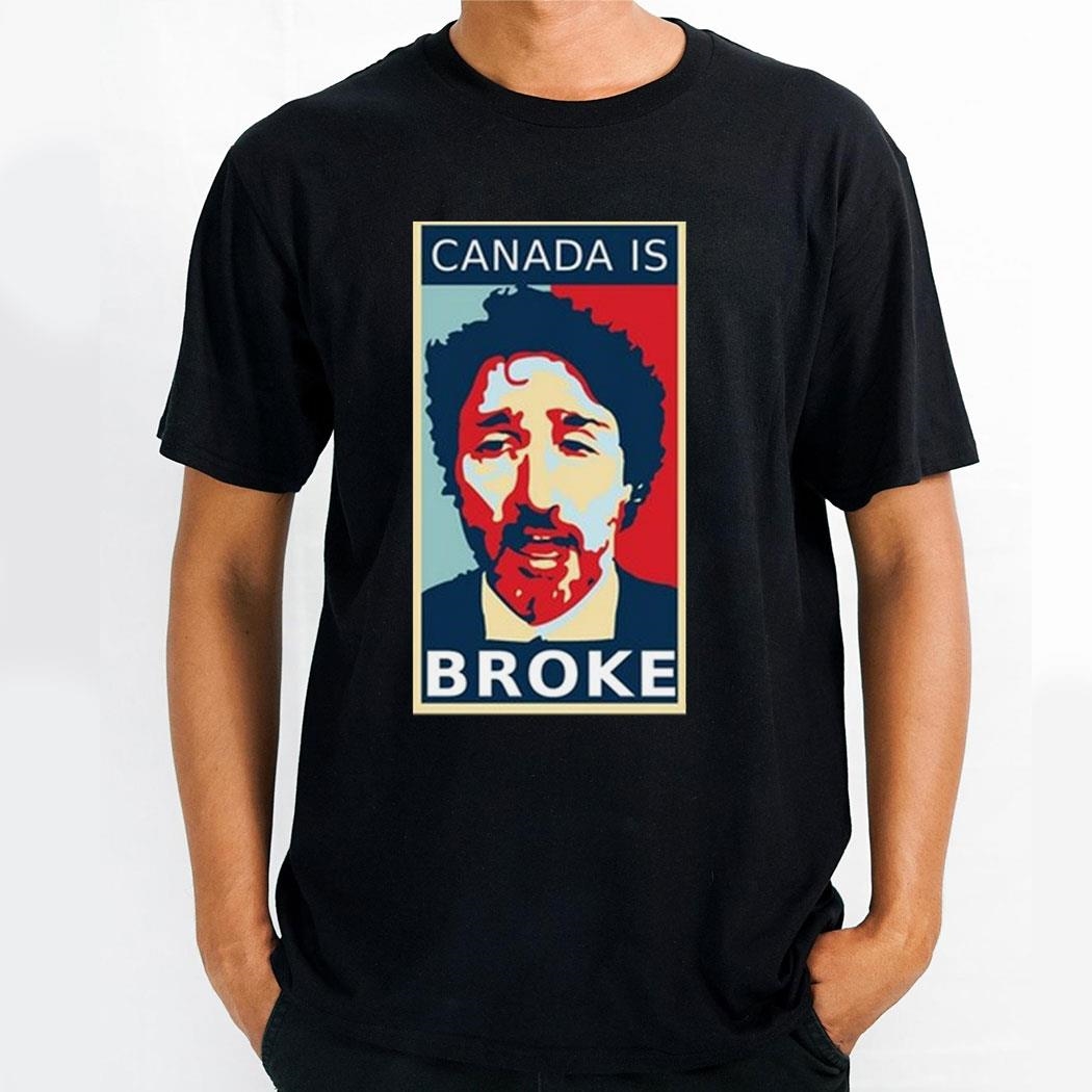 Rowan Thee Stallion Justin Trudeau Canada Is Broke Hope Style Shirt