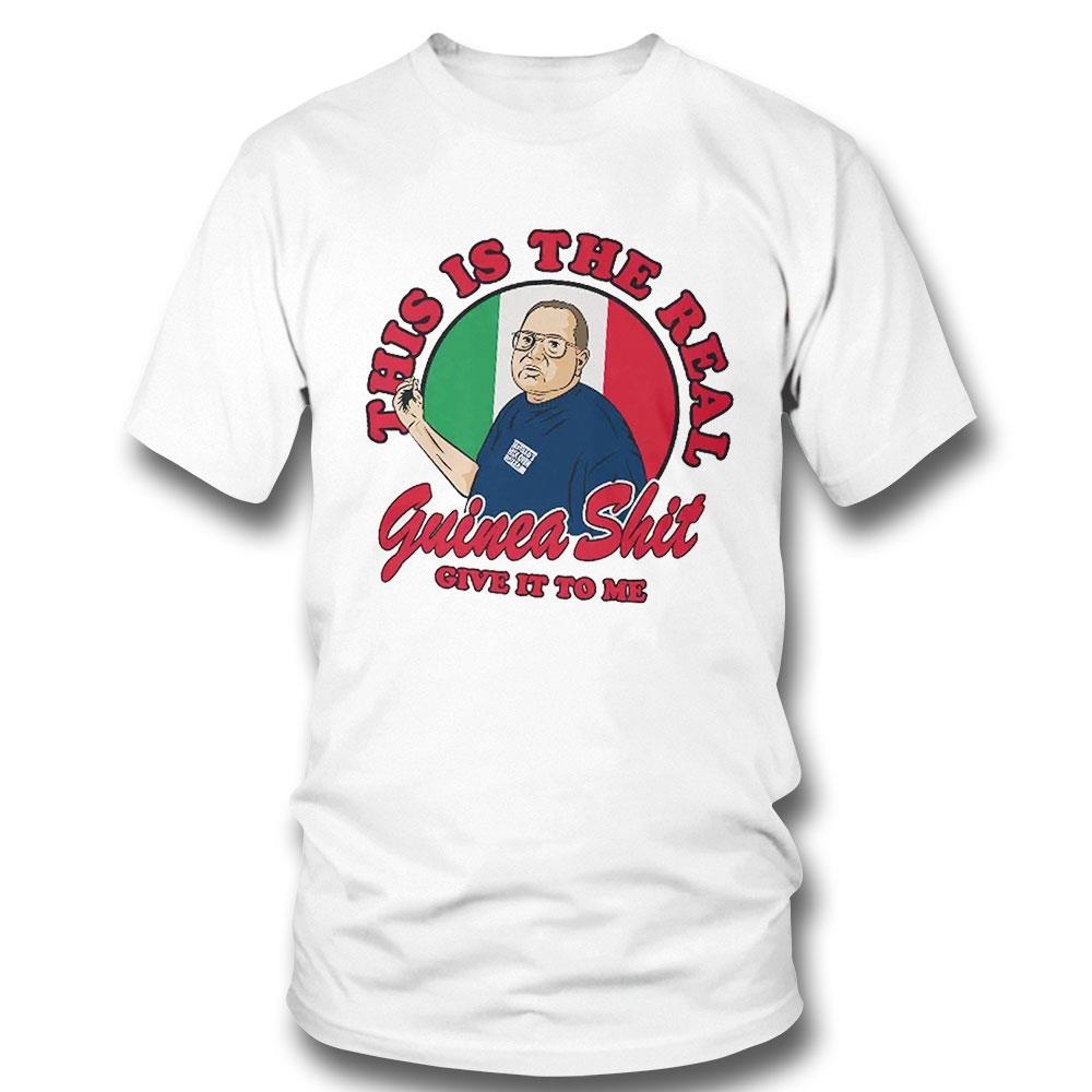 Santillos Brick Oven Pizza This Is The Real Guinea Shit Give It To Me Shirt