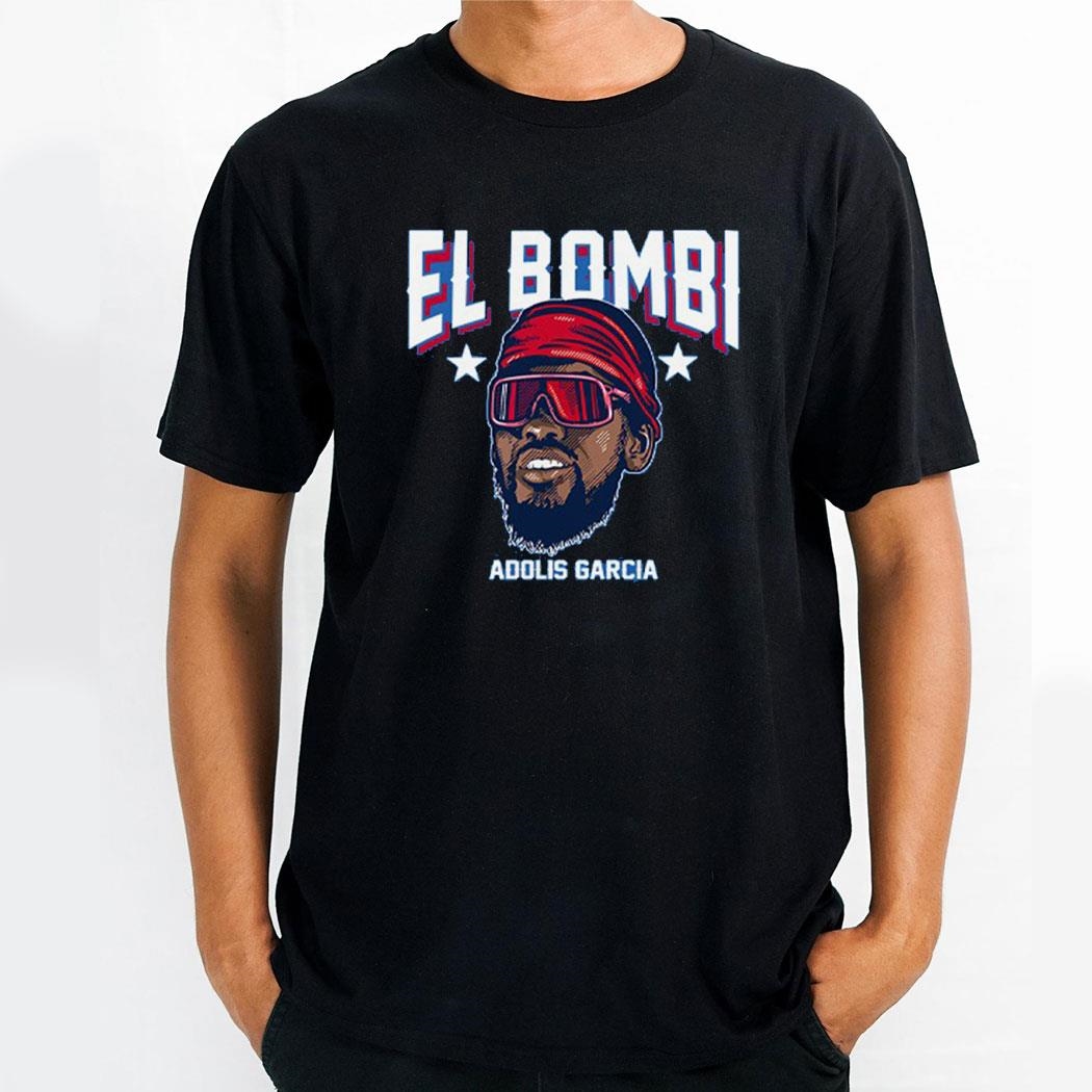 Texas Rangers Adolis Garcia El Bombi Shirt Texas Rangers Adolis Garcia El Bombi Shirt