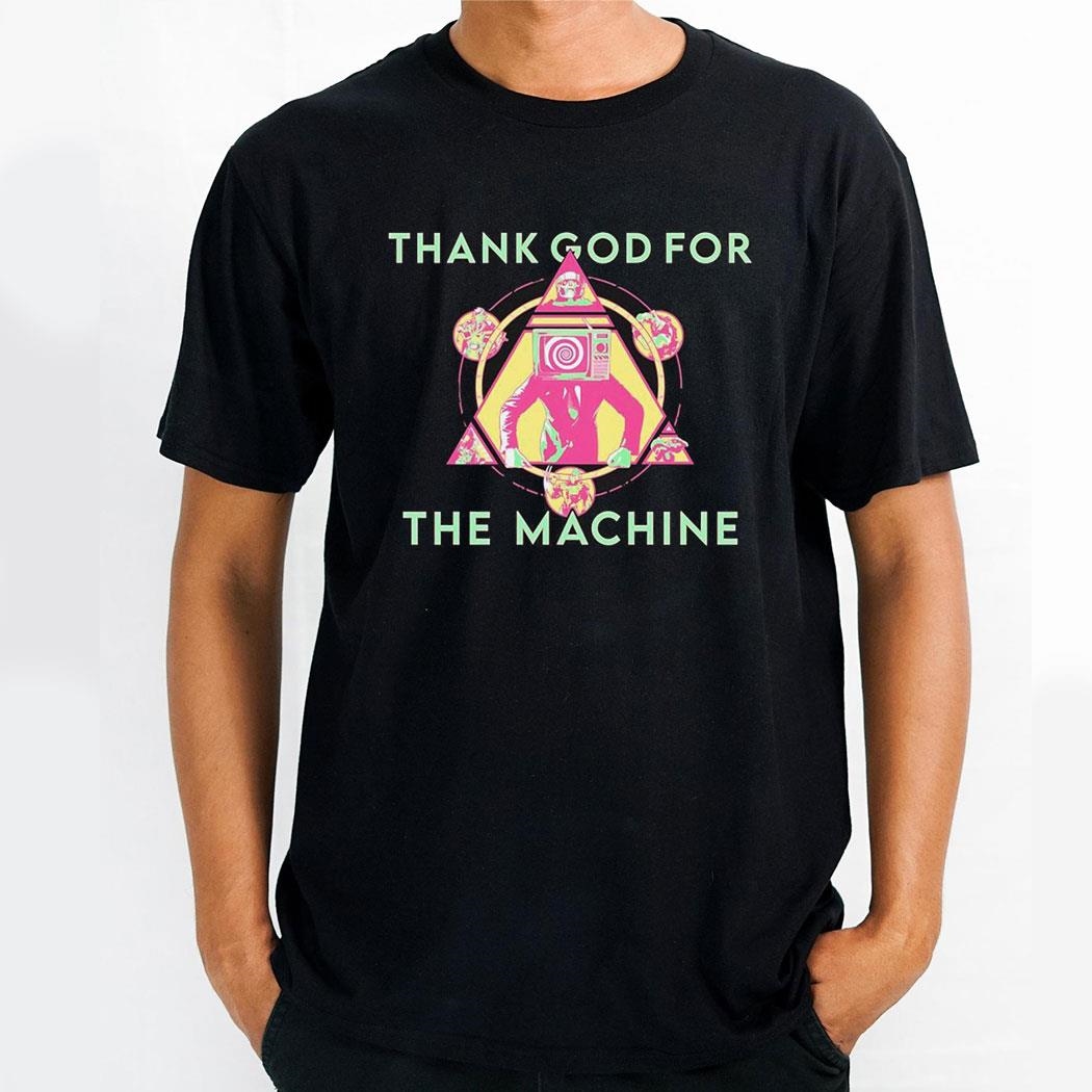 Thank God For The Machine Logo Shirt