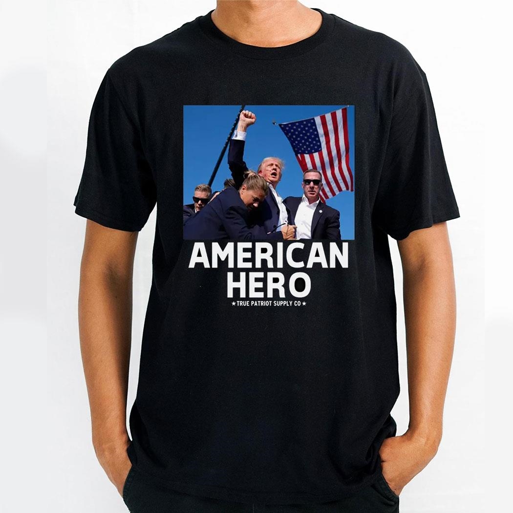 Trump Assassination Attempt American Hero T-shirt