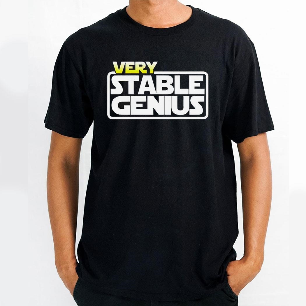 Very Stable Genius Star Wars Parody Shirt
