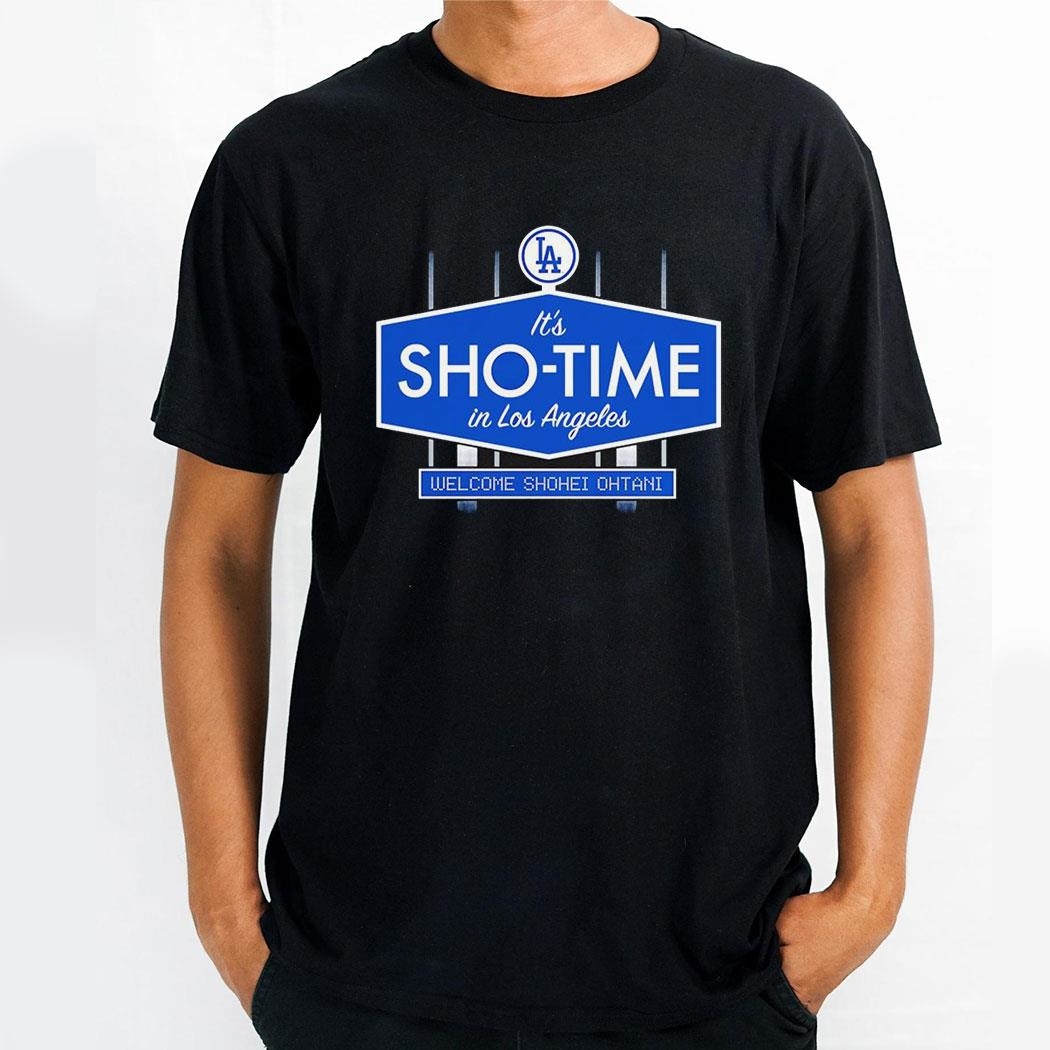 Welcome Shohei Ohtani Los Angeles Dodgers Its Sho Time In Los Angeles Shirt