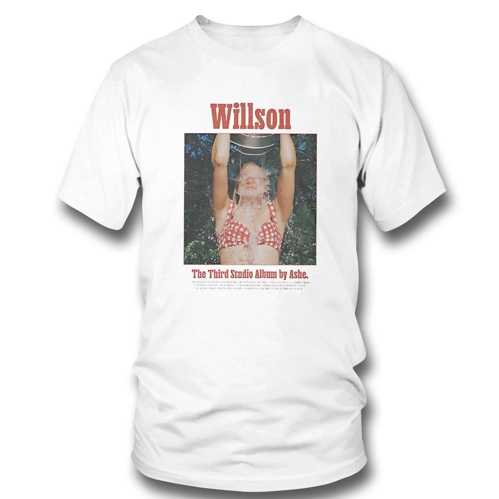 Willson The Third Studio Album By Ashe Shirt Hoodie