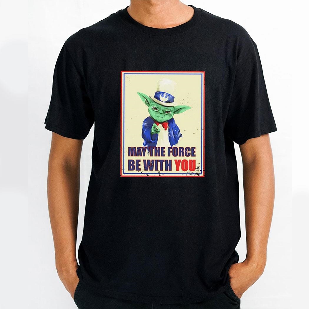 Yoda And Uncle Sam May The Force Be With You Shirt