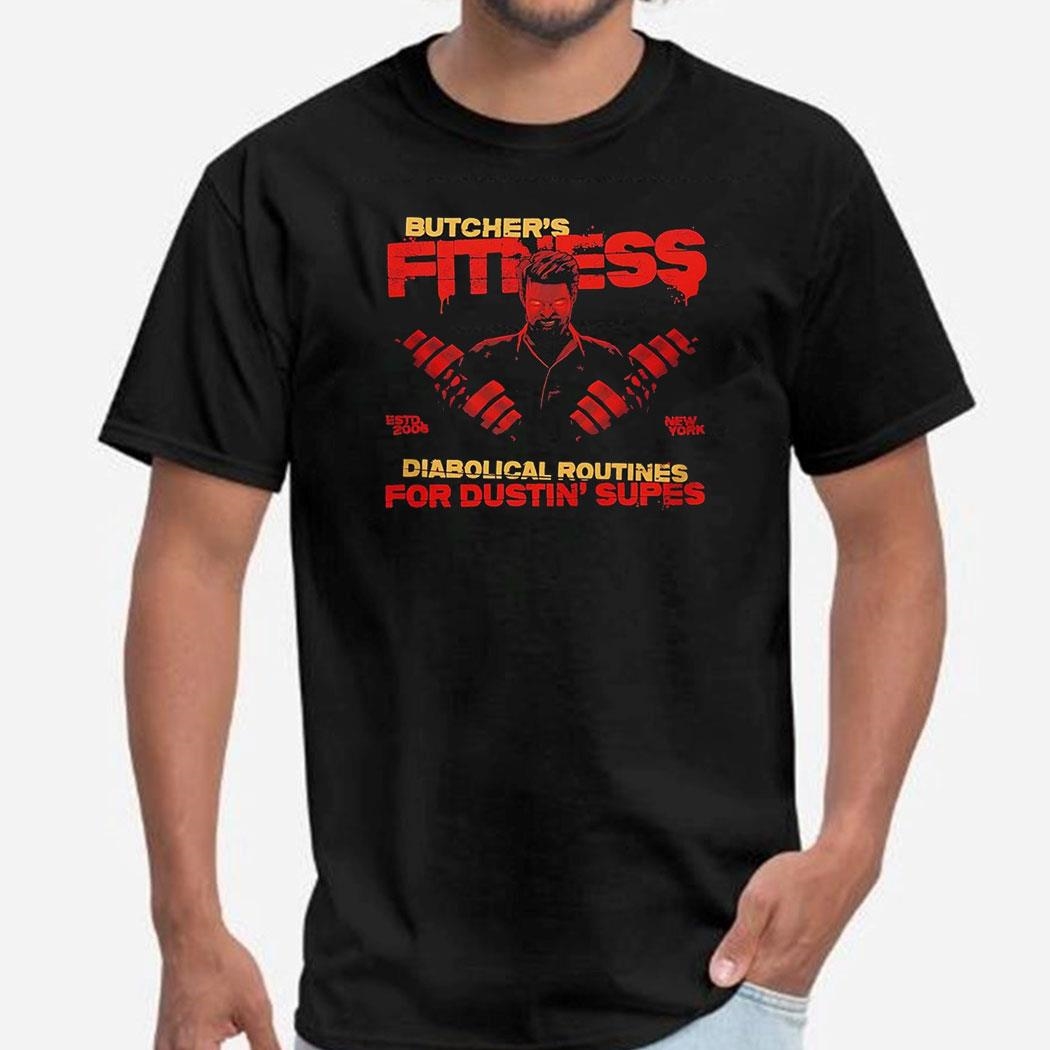 Butchers Fitness Diabolical Routines For Dustin Supes Shirt